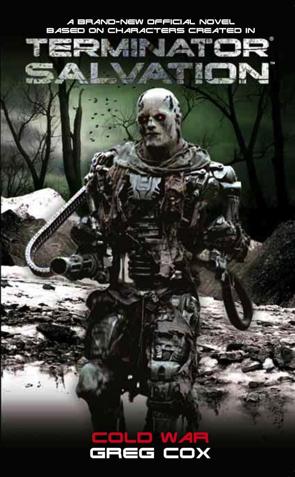 Terminator Salvation: Cold War by Greg Cox - ISBN: 9781848560871