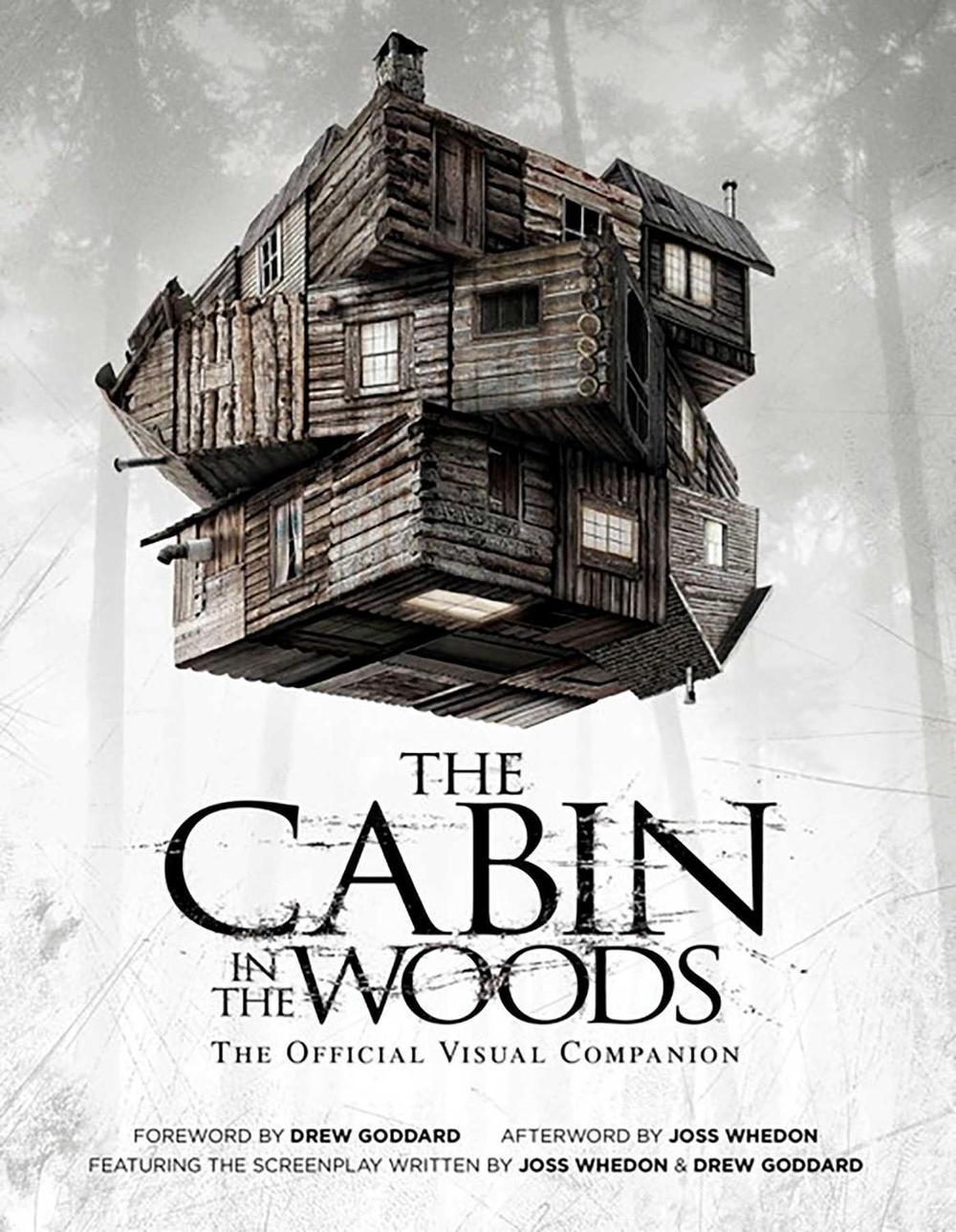The Cabin in the Woods: The Official Visual Companion by Joss Whedon - ISBN: 9781848565241
