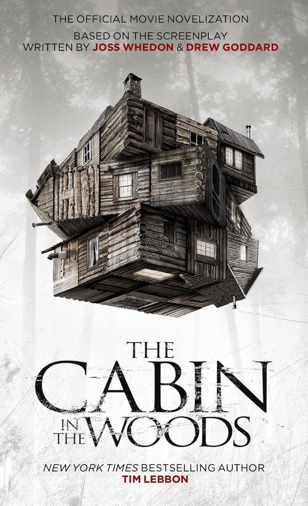 Cabin in the Woods - Official Movie Novelisation by Tim Lebbon - ISBN: 9781848565265