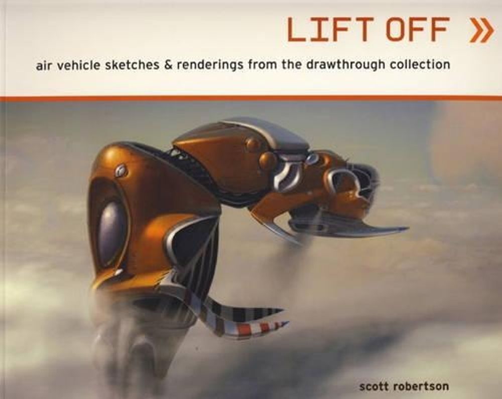 Lift Off by Scott Robertson - ISBN: 9781848566880