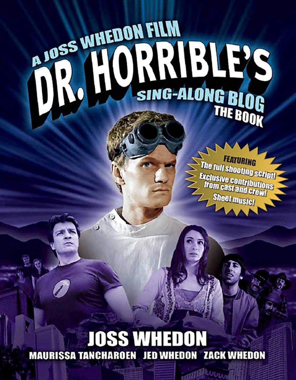 Dr. Horrible's Sing-Along Blog: The Book by Joss Whedon - ISBN: 9781848568624