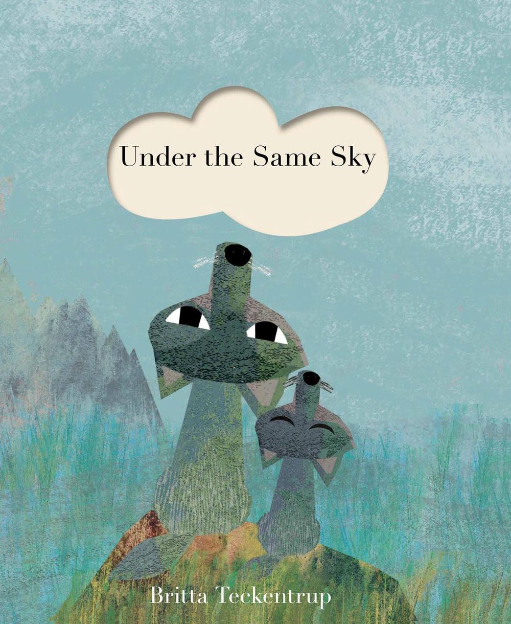 Under the Same Sky by Britta Teckentrup - ISBN: 9781848575868
