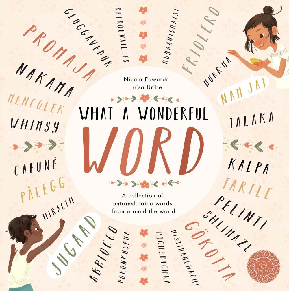 What a Wonderful Word by Nicola Edwards - ISBN: 9781848576452