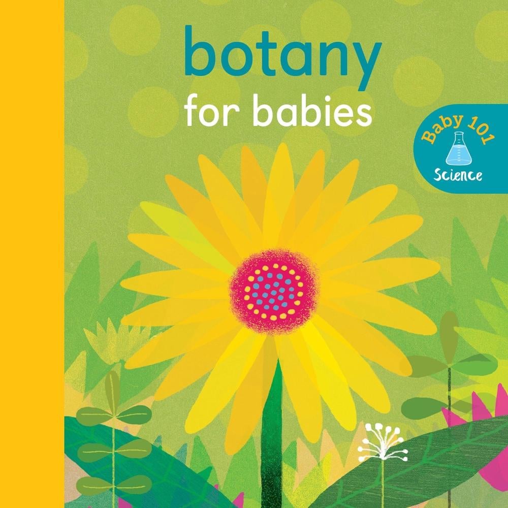 Botany for Babies by Jonathan Litton - ISBN: 9781848577367