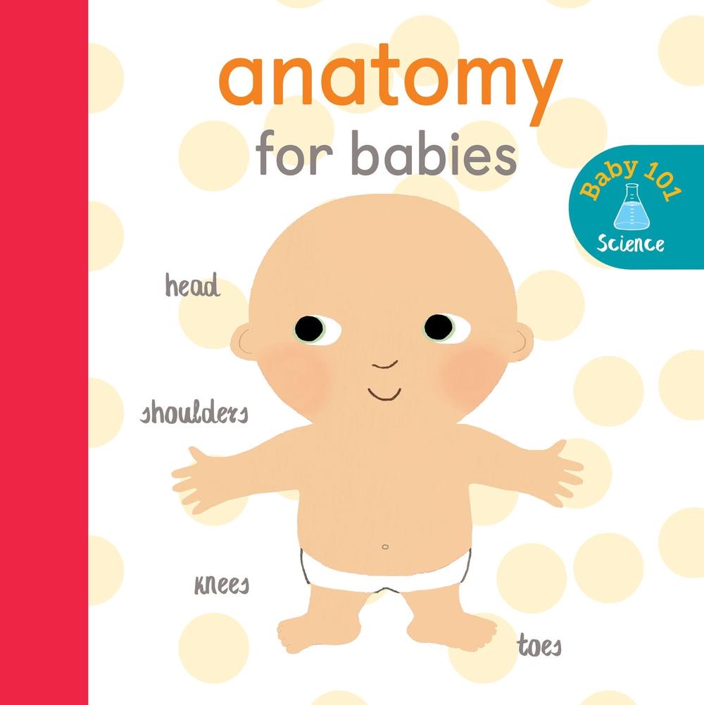 Anatomy for Babies by Jonathan Litton - ISBN: 9781848577374