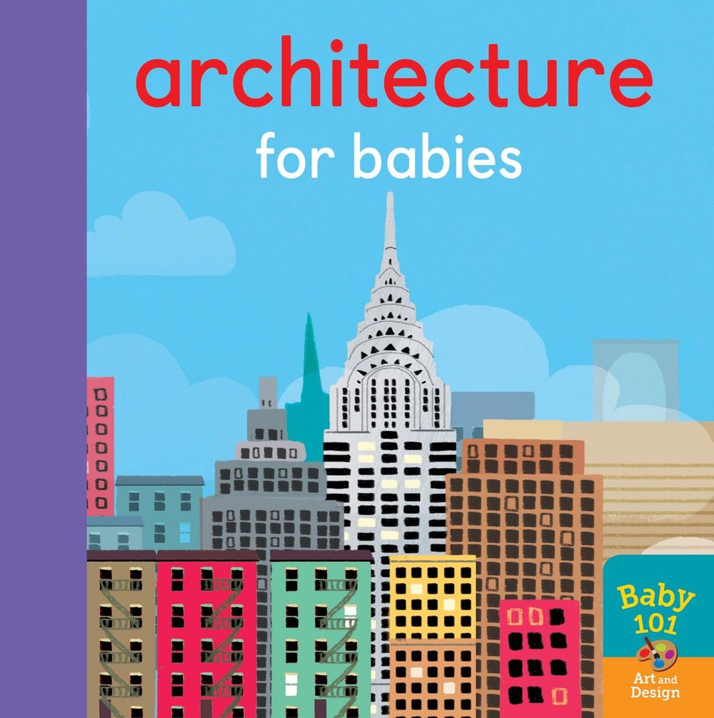 Architecture for Babies by Jonathan Litton - ISBN: 9781848577565