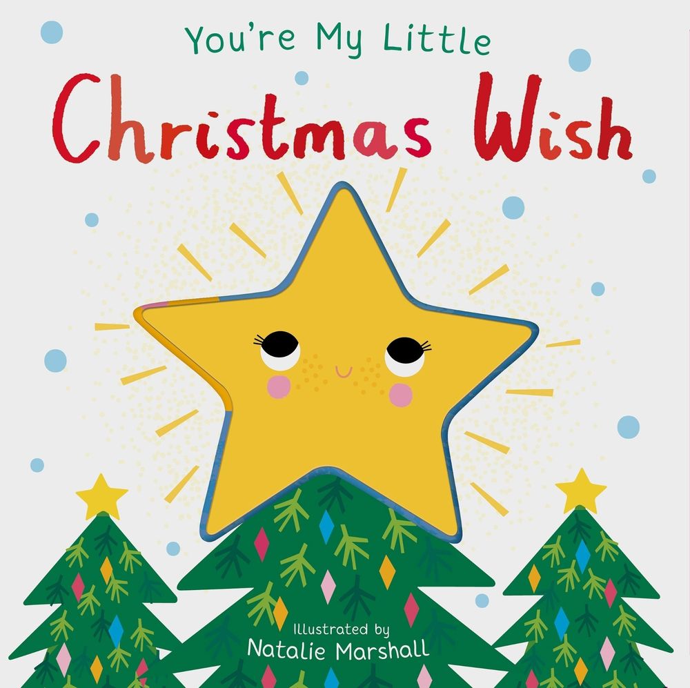 You’re My Little Christmas Wish by Nicola Edwards - ISBN: 9781848578852