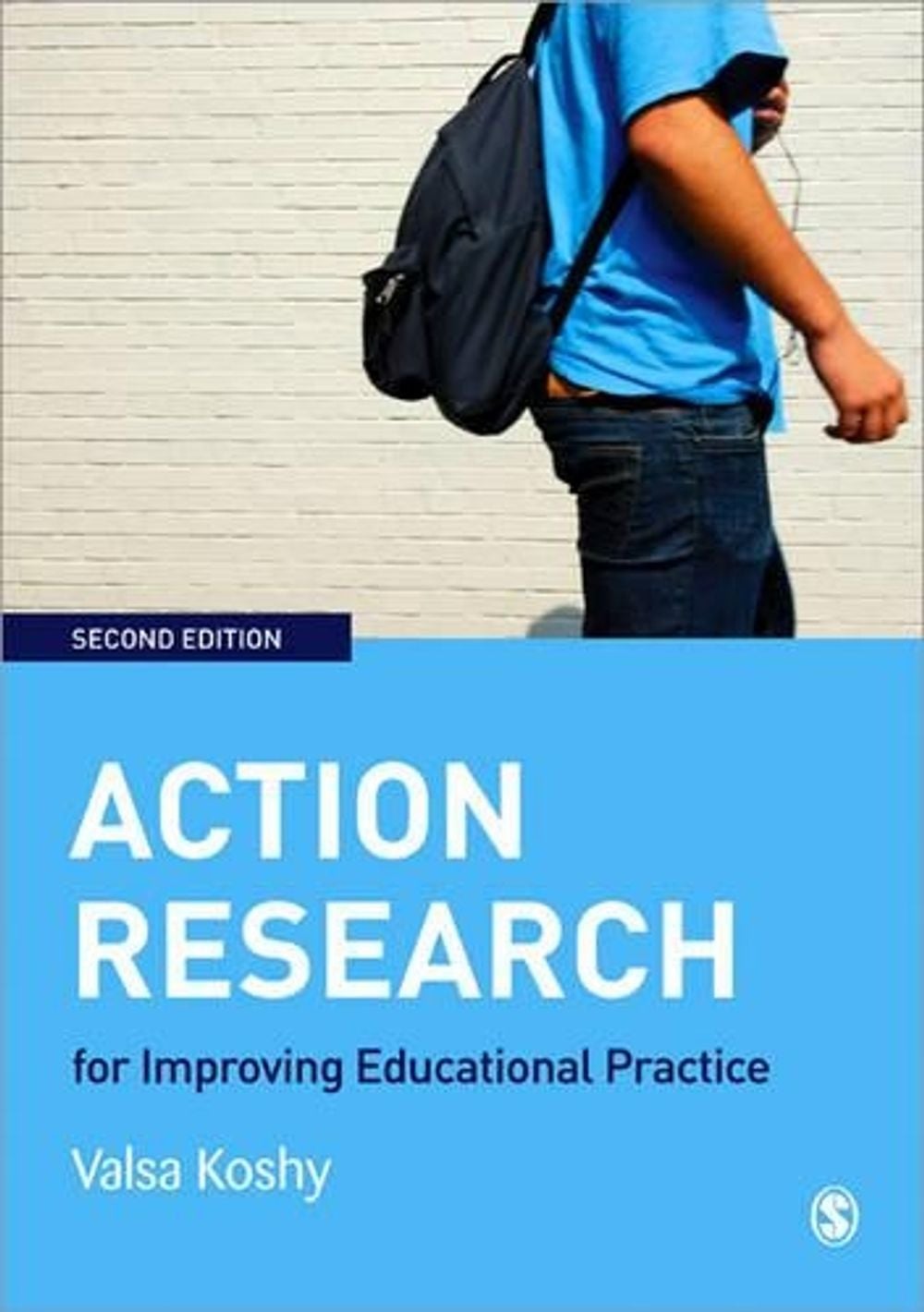Action Research for Improving Educational Practice, 2nd Edition by Valsa Koshy - ISBN: 9781848601604
