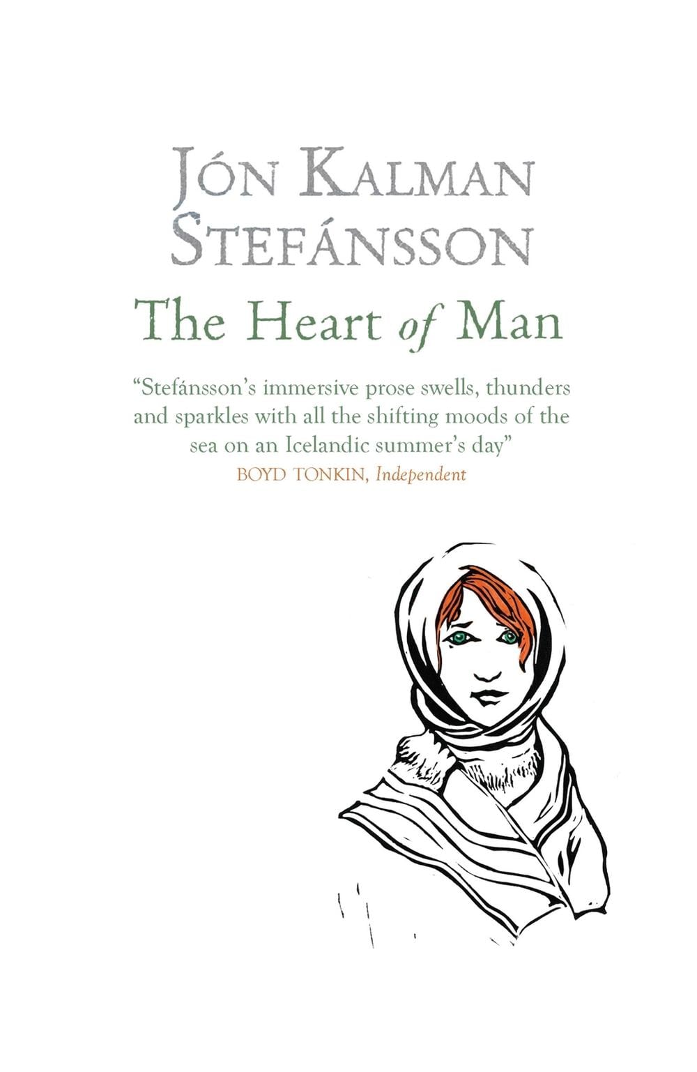 The Heart of Man by Jón Kalman Stefánsson - ISBN: 9781848662360