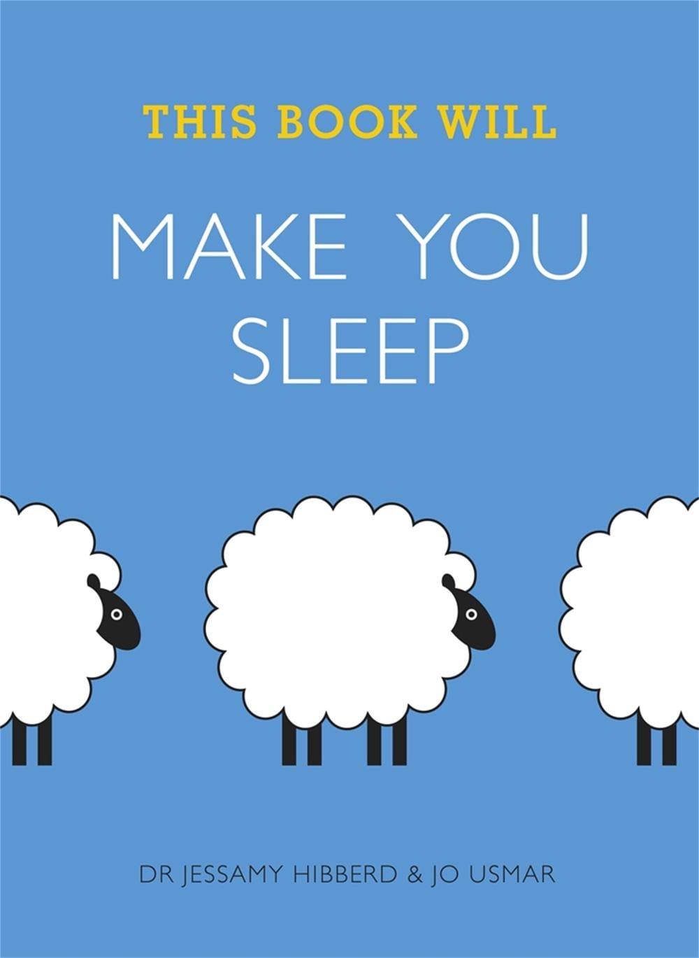 This Book Will Make You Sleep by Jessamy Hibberd - ISBN: 9781848662872