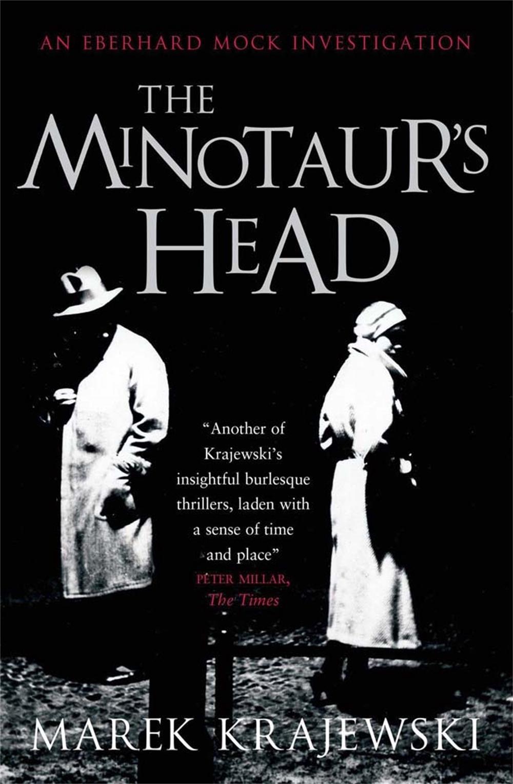 The Minotaur's Head by Marek Krajewski - ISBN: 9781848662926