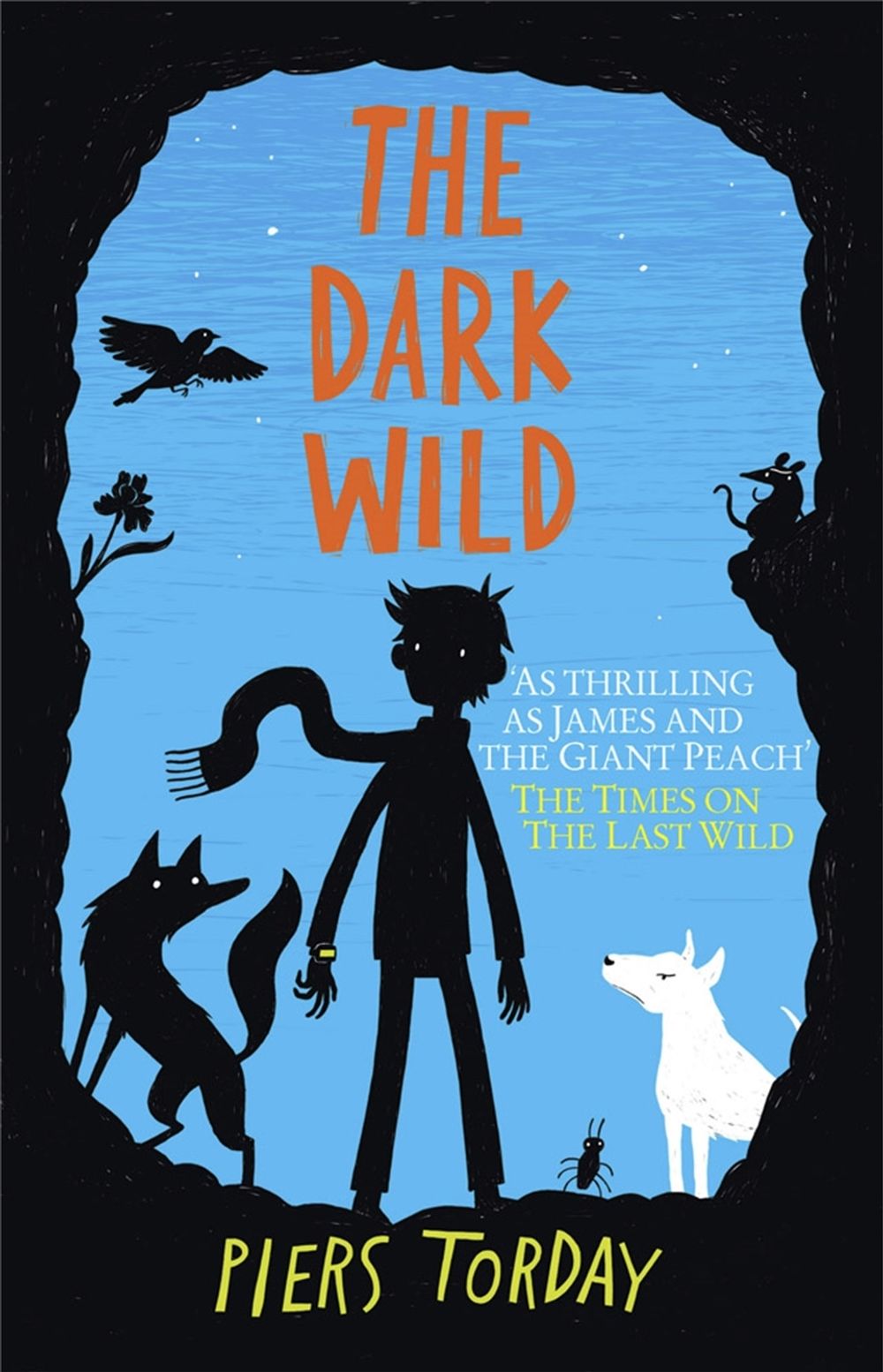 Dark Wild: Book 2, The by Piers Torday - ISBN: 9781848663787