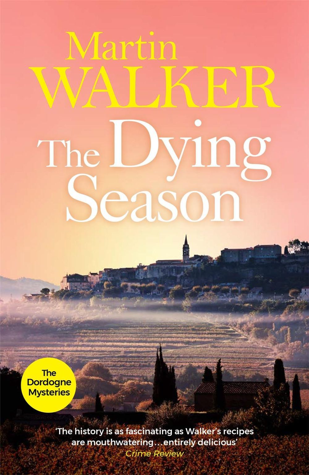 The Dying Season by Martin Walker - ISBN: 9781848664081