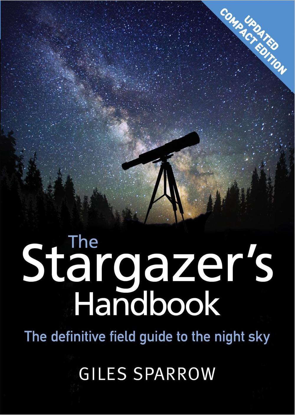 The Stargazer's Handbook, 9781848669130