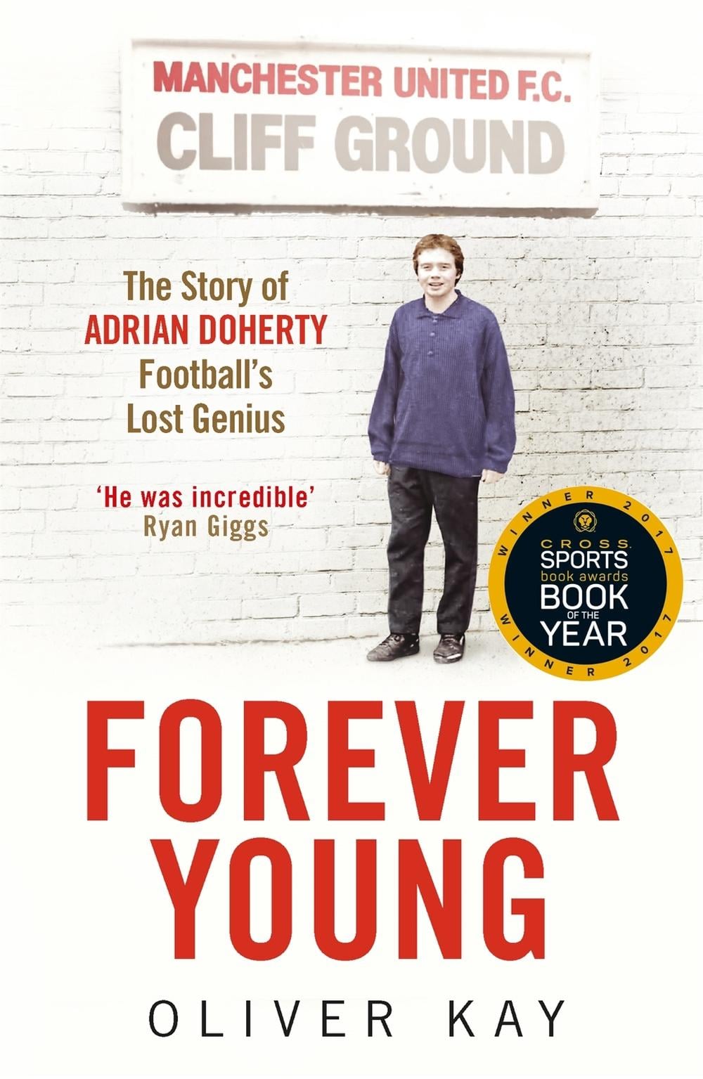 Forever Young by Oliver Kay - ISBN: 9781848669871