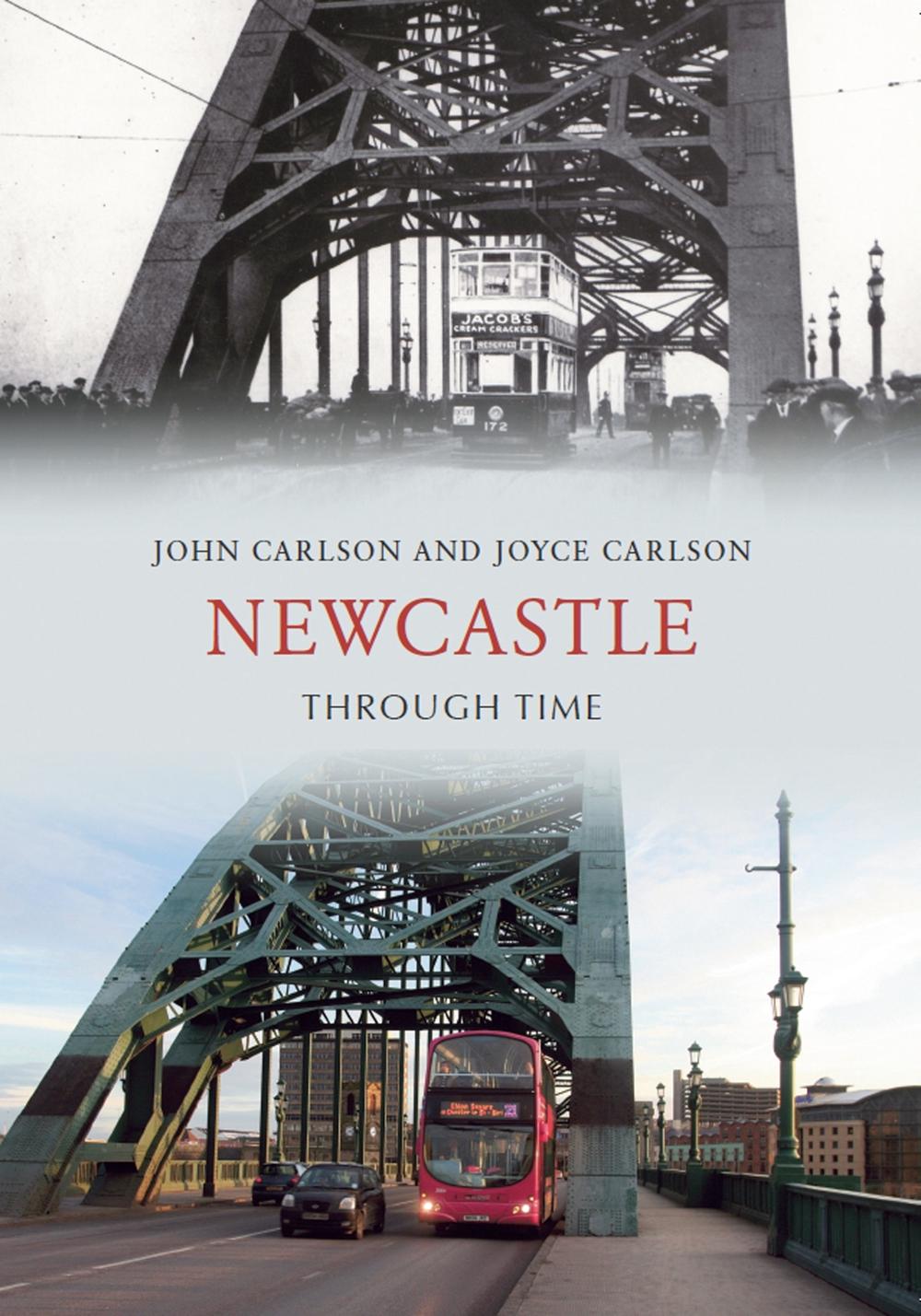 Newcastle Through Time, 9781848681682