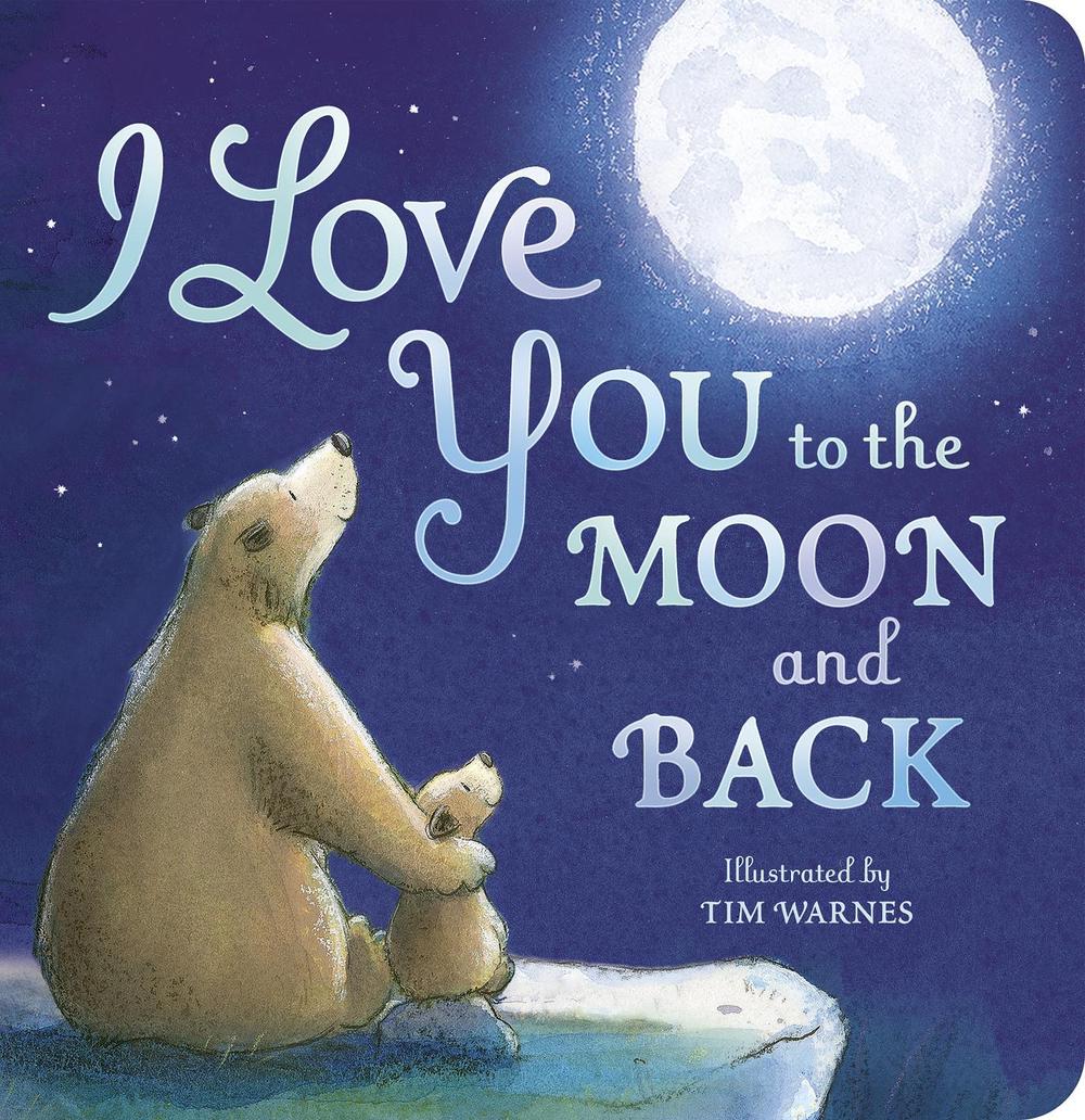 I Love You to the Moon and Back by Amelia Hepworth - ISBN: 9781848690691