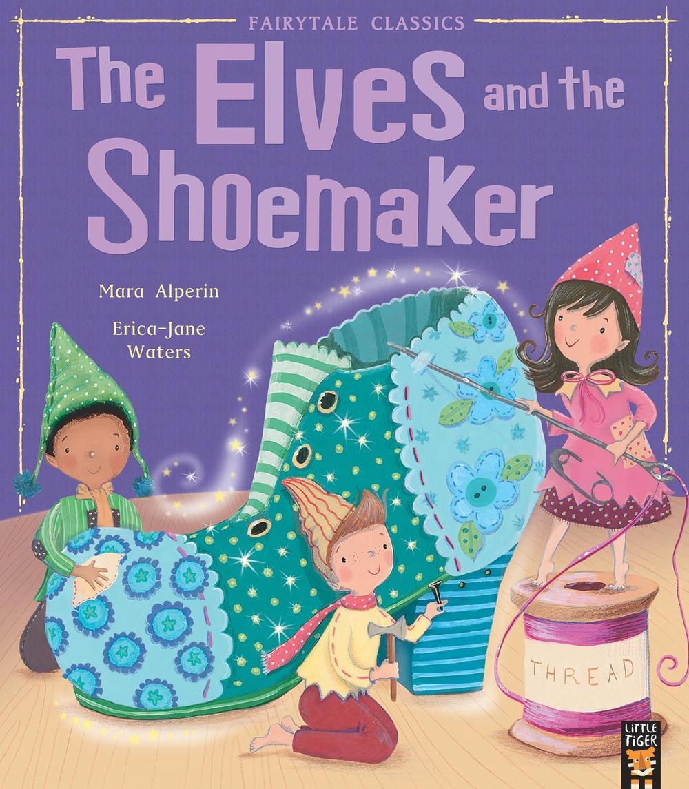 The Elves and the Shoemaker by Mara Alperin - ISBN: 9781848690813