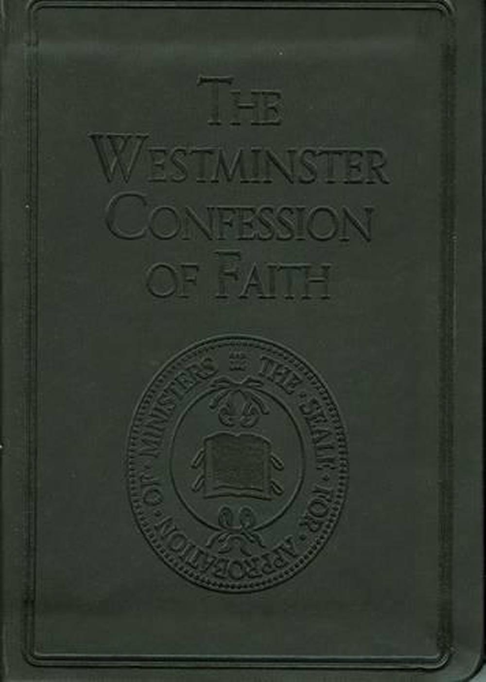 The Westminster Confession of Faith, 9781848711099