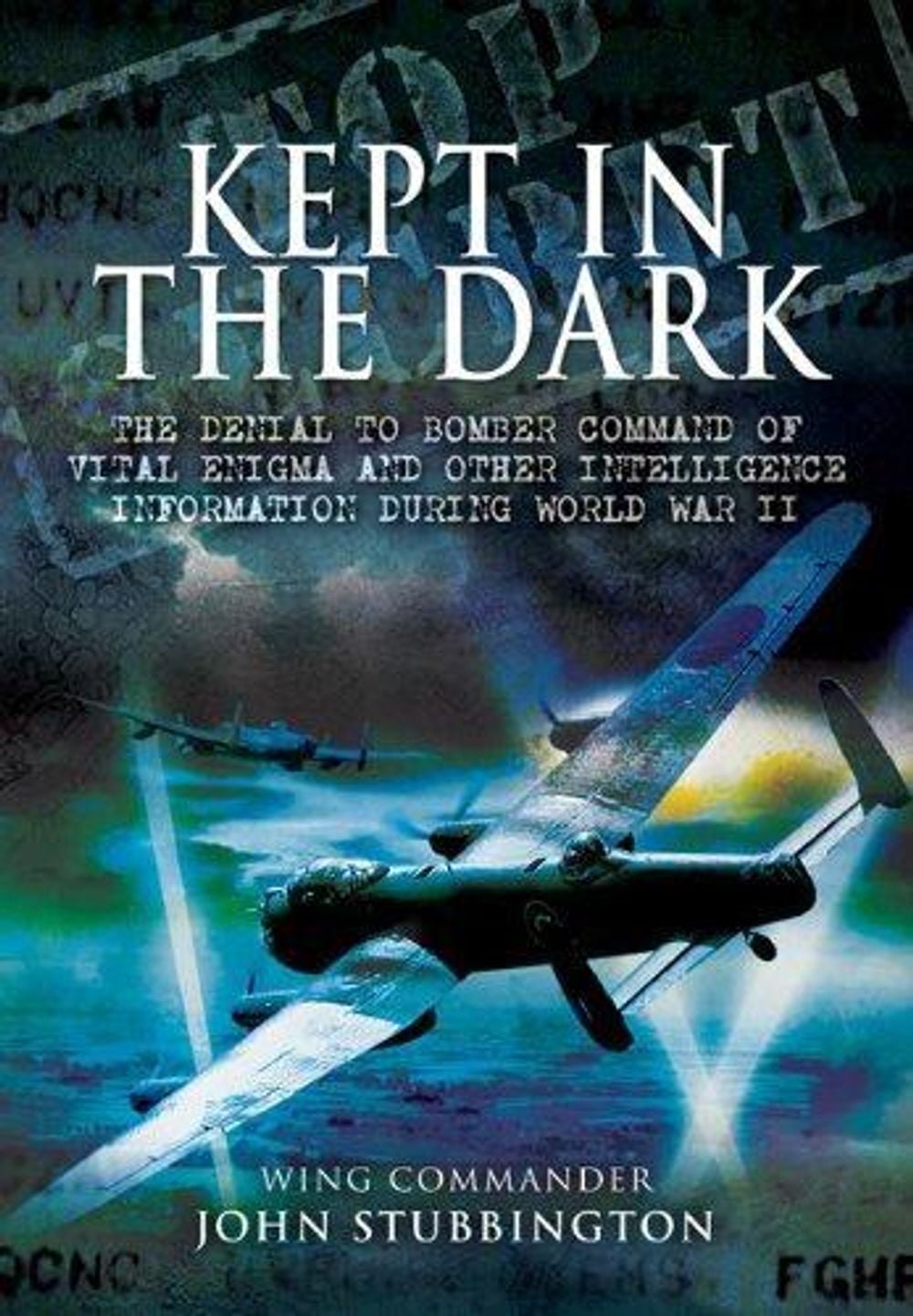 Kept in the Dark by John Stubbington - ISBN: 9781848841833