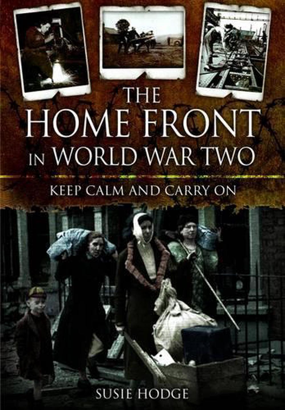 Home Front in World War Two by Susie Hodge, Hardcover, 9781848848184 ...
