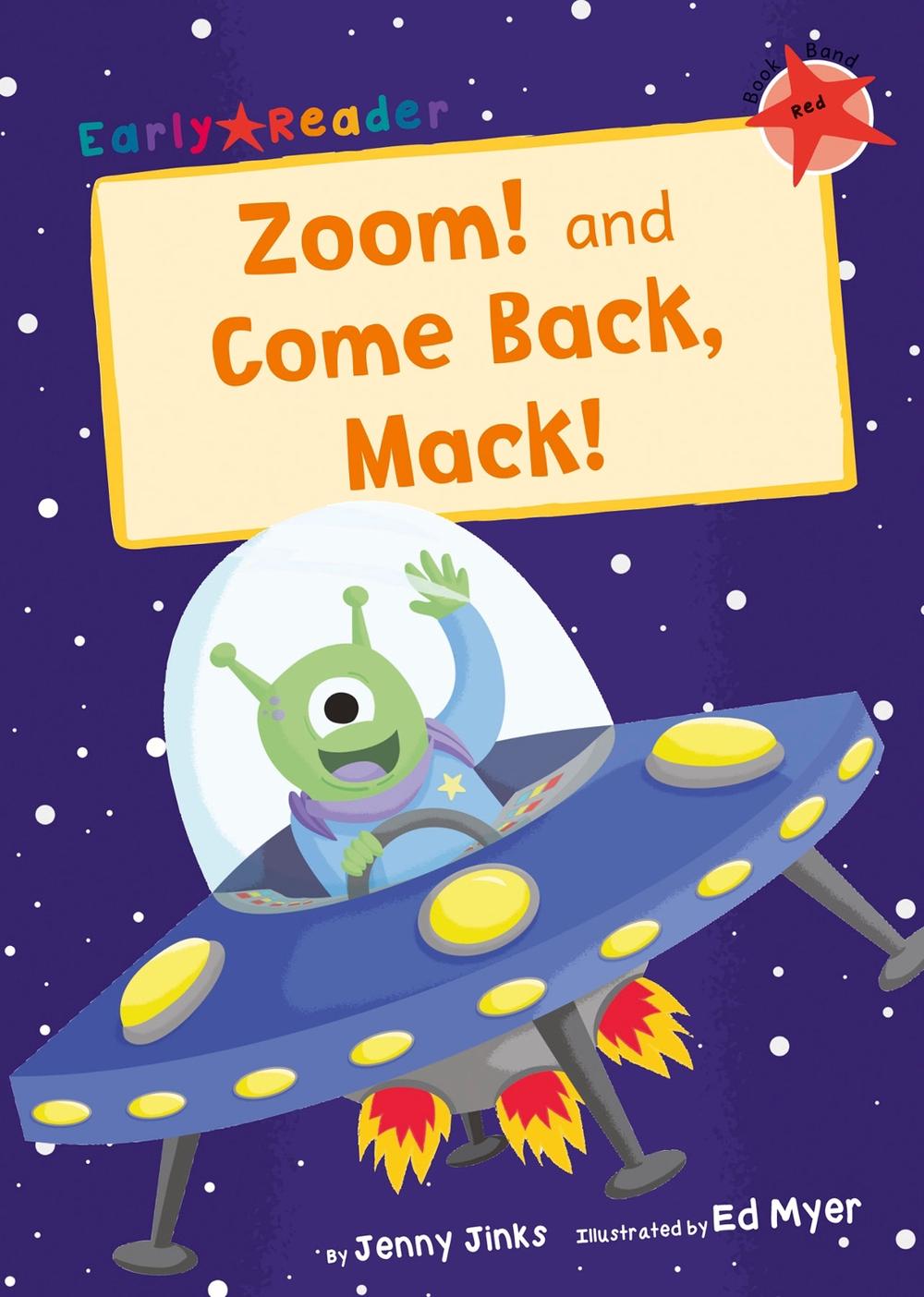 Zoom! and Come Back, Mack!, 9781848863491