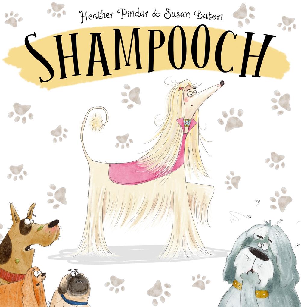 Shampooch by Heather Pindar - ISBN: 9781848863811