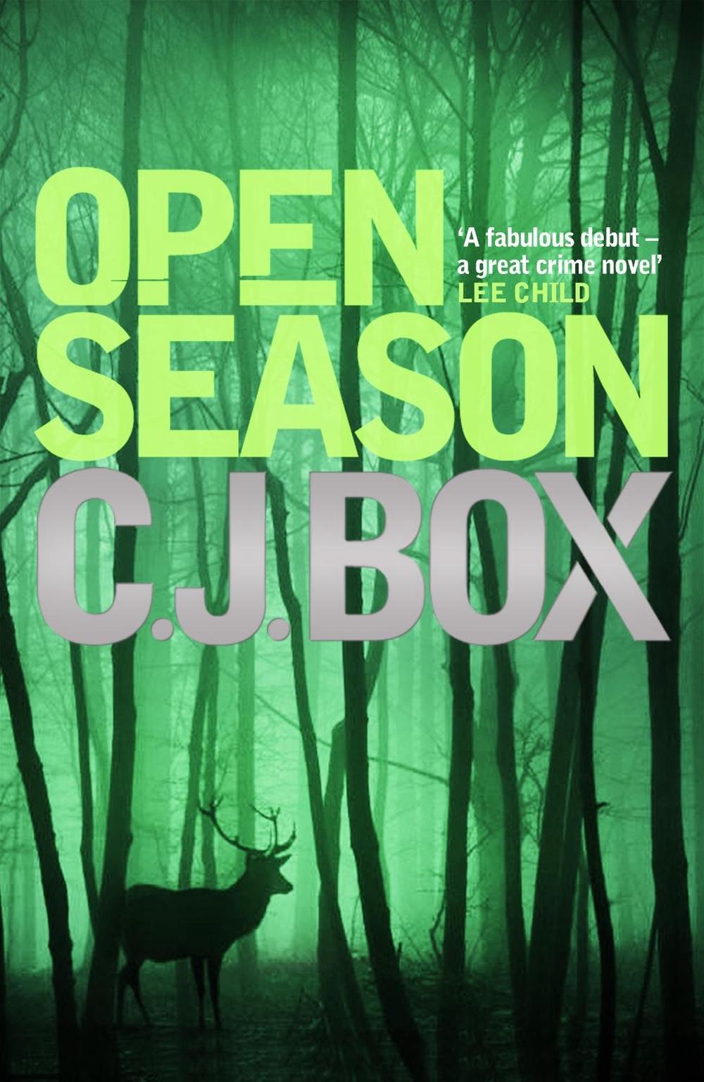 Open Season by C.J. Box Open Season by C.J. Box