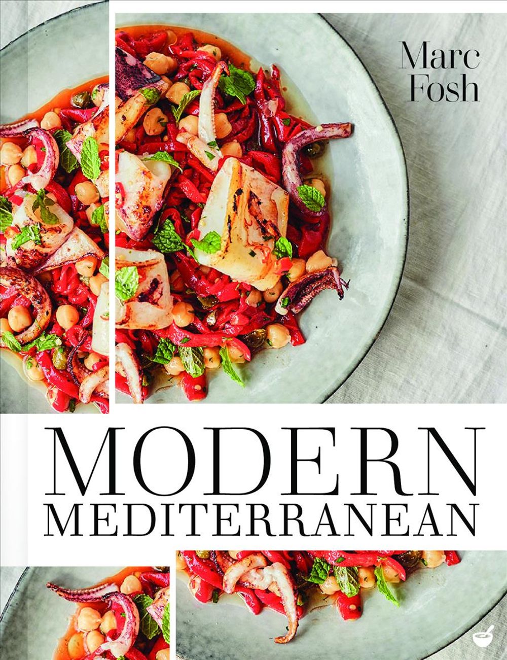 Modern Mediterranean by Marc Fosh - ISBN: 9781848993709