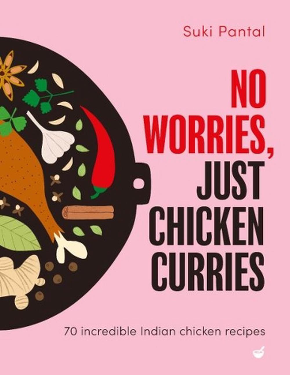 No Worries, Just Chicken Curries, 9781848994416