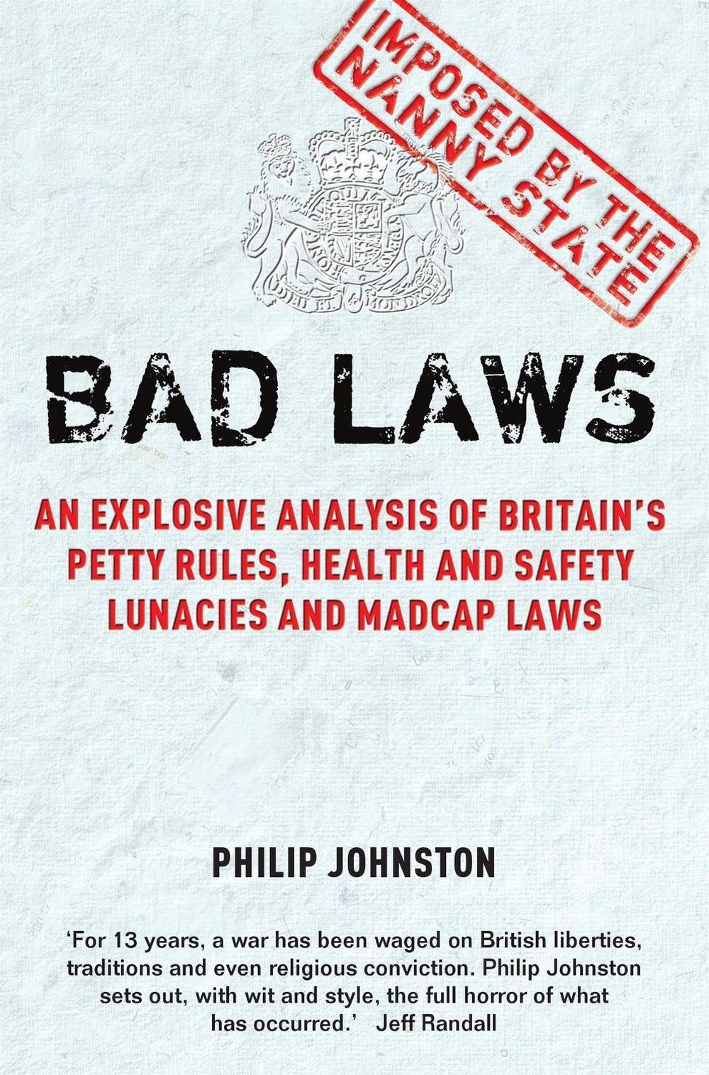 Bad Laws by Philip Johnston - ISBN: 9781849010108