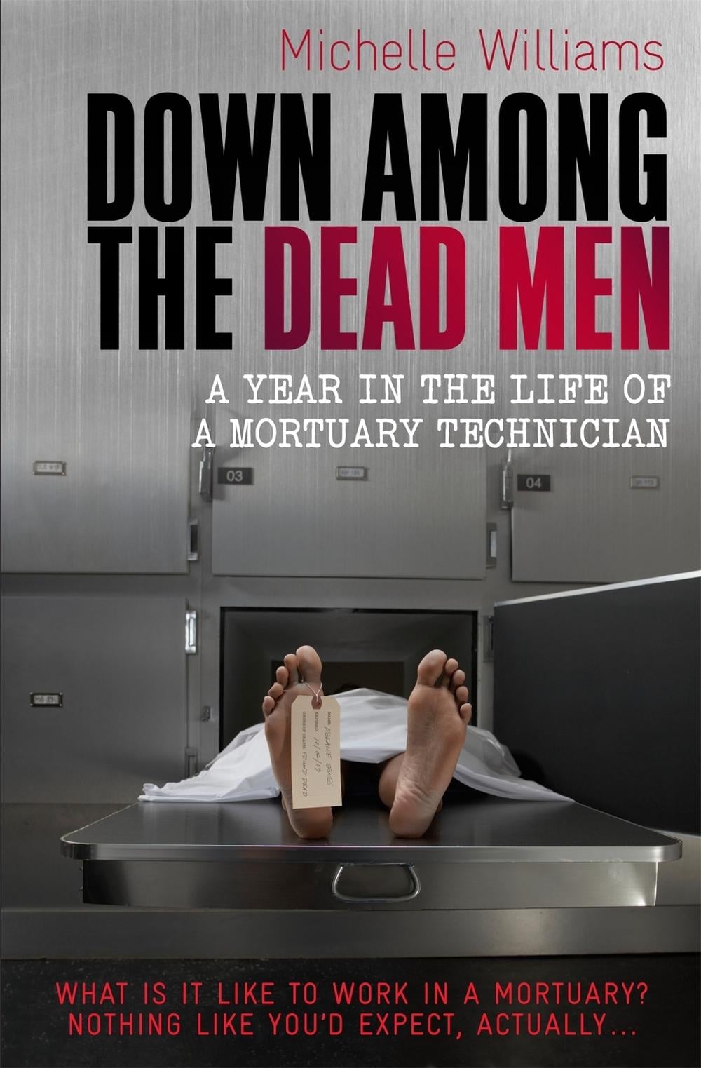 Down Among the Dead Men by Michelle Williams - ISBN: 9781849010290