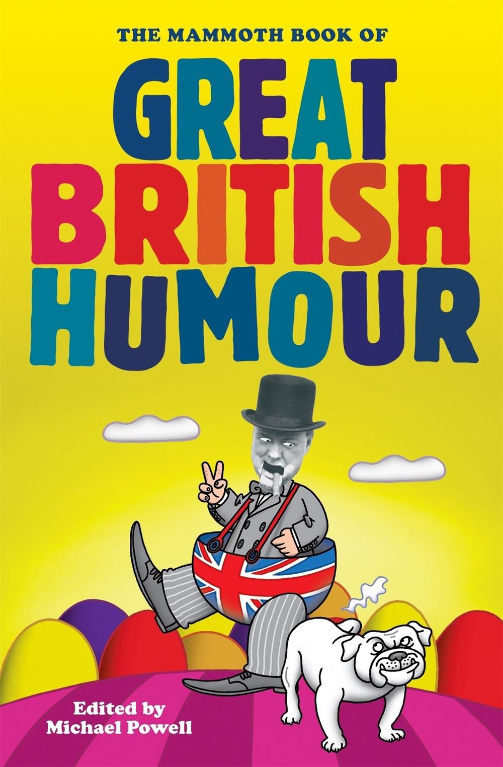 The Mammoth Book of Great British Humour by Michael Powell - ISBN: 9781849010535