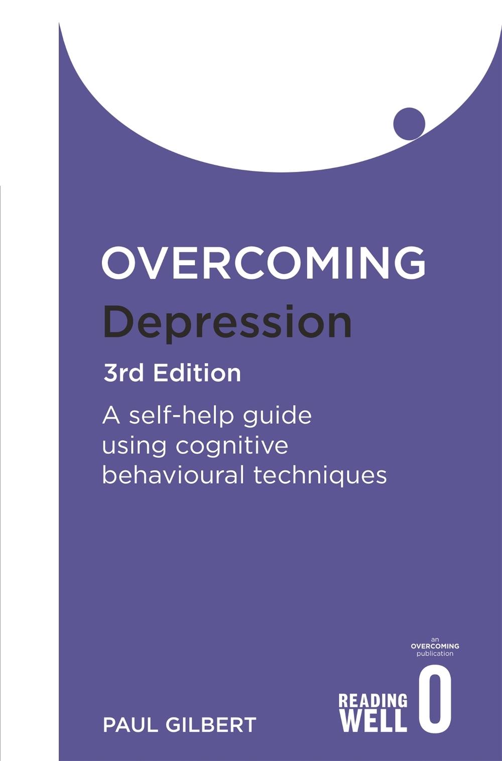 Overcoming Depression 3rd Edition by Paul Gilbert - ISBN: 9781849010665