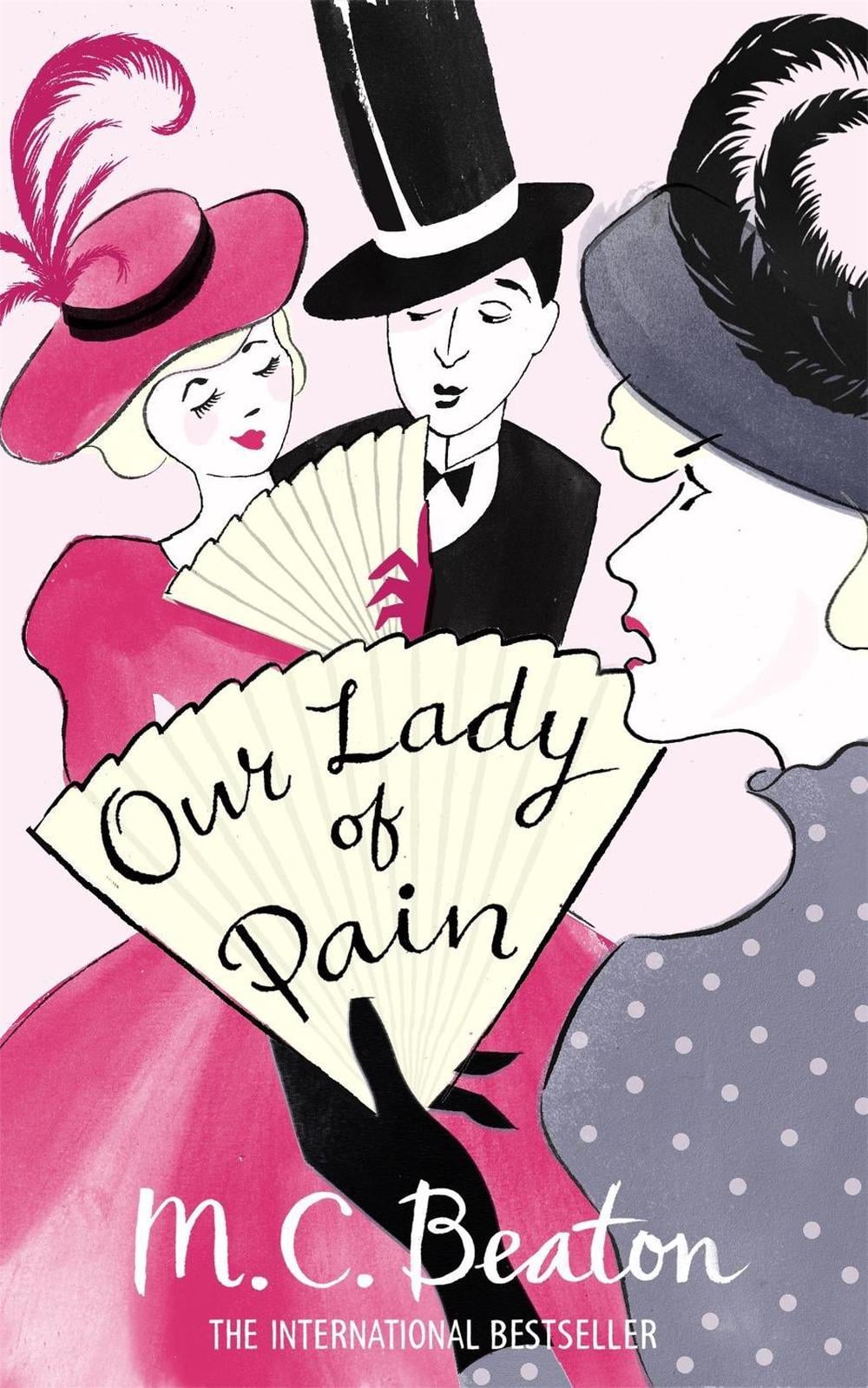 Our Lady of Pain by M.C. Beaton - ISBN: 9781849012928