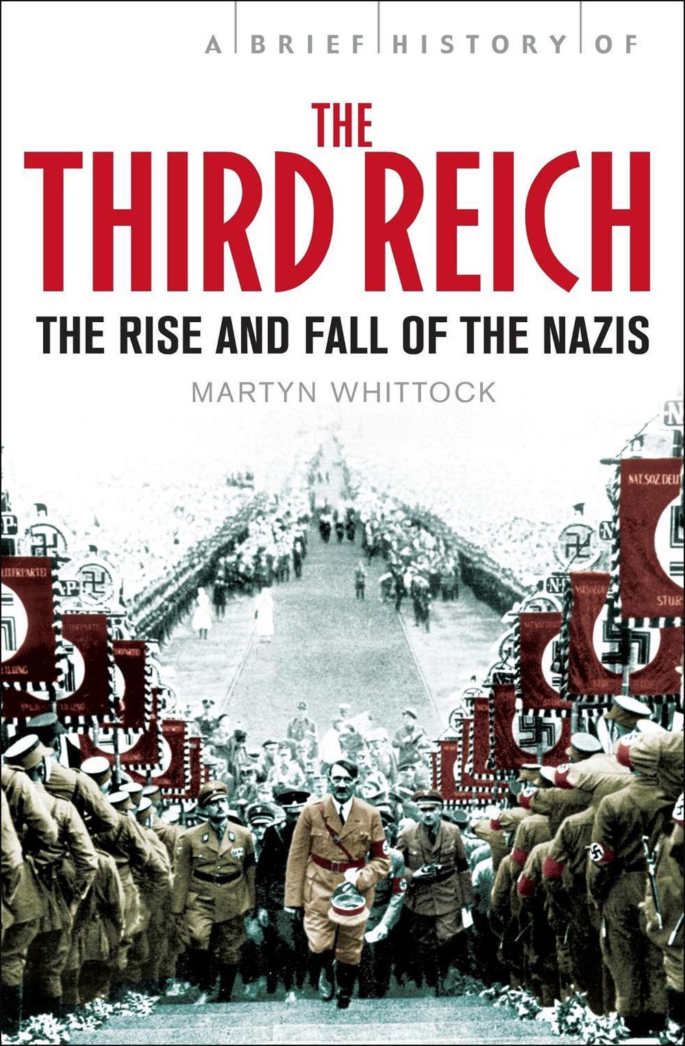 A Brief History of The Third Reich, 9781849012997