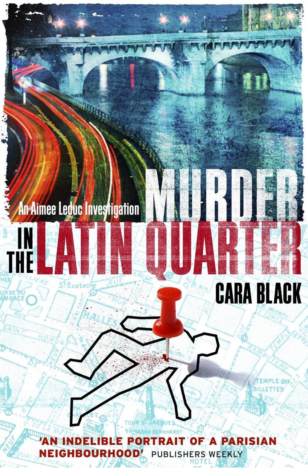 Murder in the Latin Quarter by Cara Black - ISBN: 9781849013147