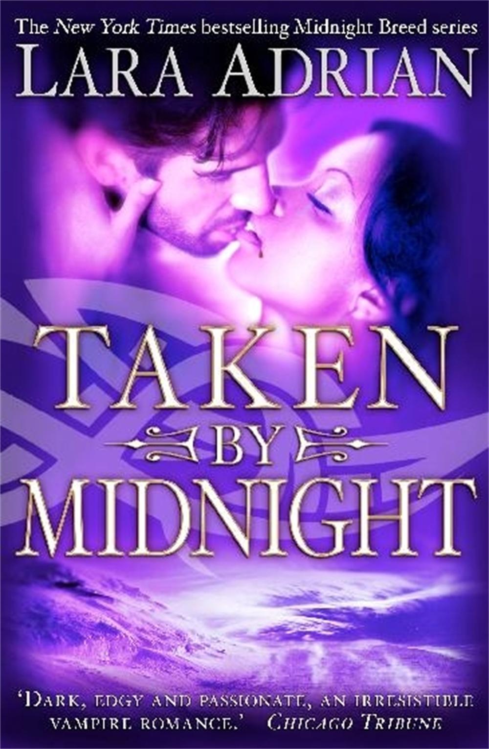 Taken by Midnight by Lara Adrian - ISBN: 9781849013185