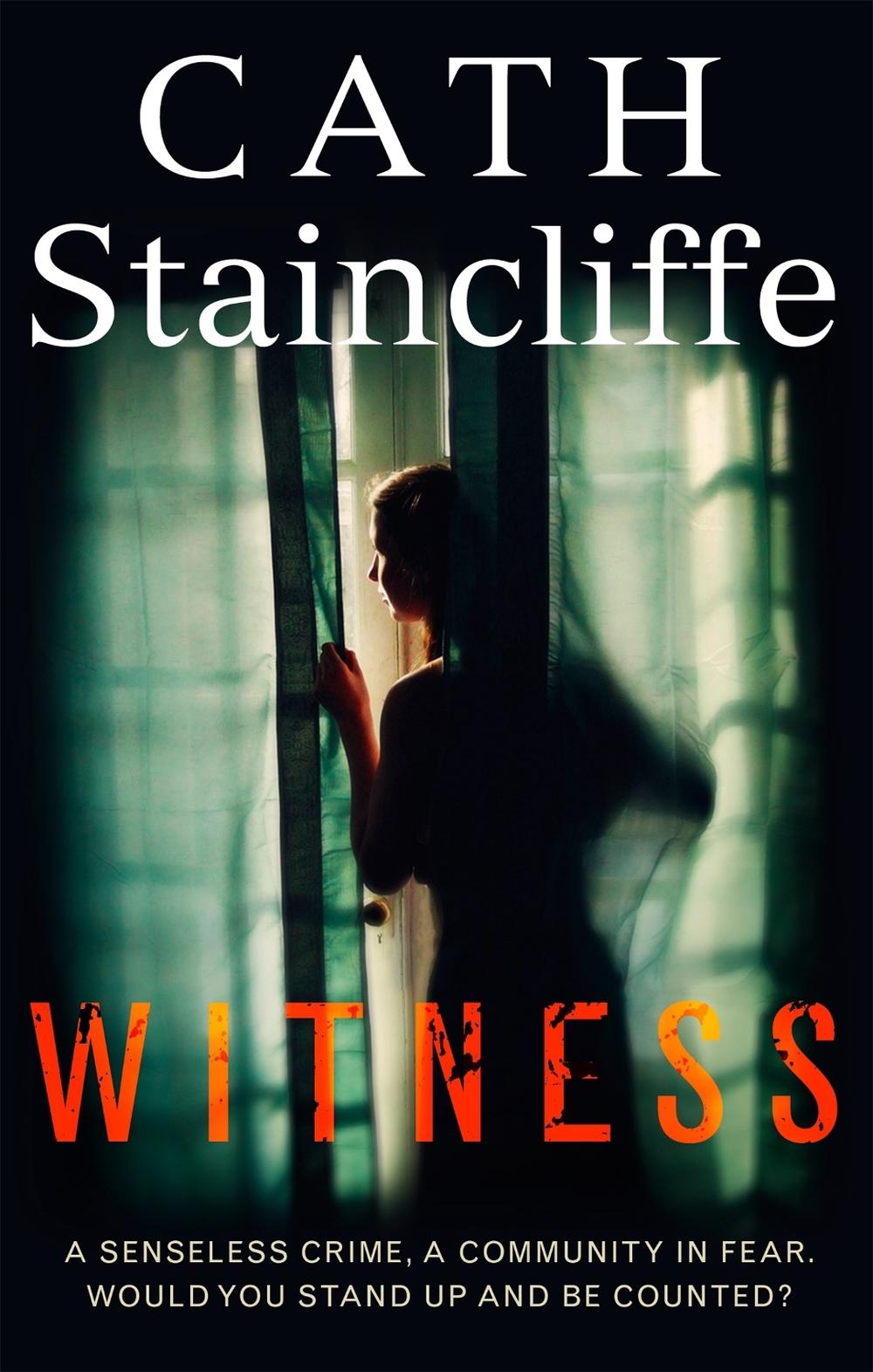 Witness by Cath Staincliffe - ISBN: 9781849013444