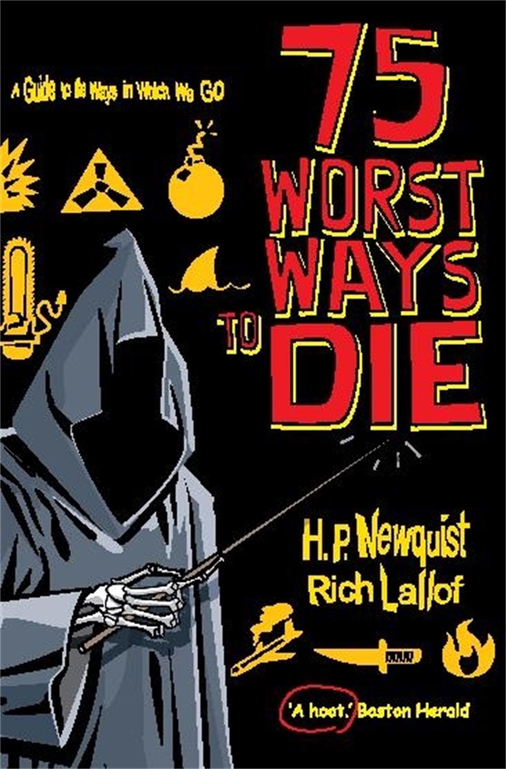 75 Worst Ways to Die by Rich Maloof - ISBN: 9781849014045