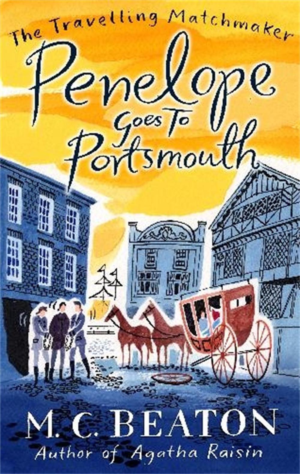 Penelope Goes to Portsmouth by M.C. Beaton - ISBN: 9781849014816
