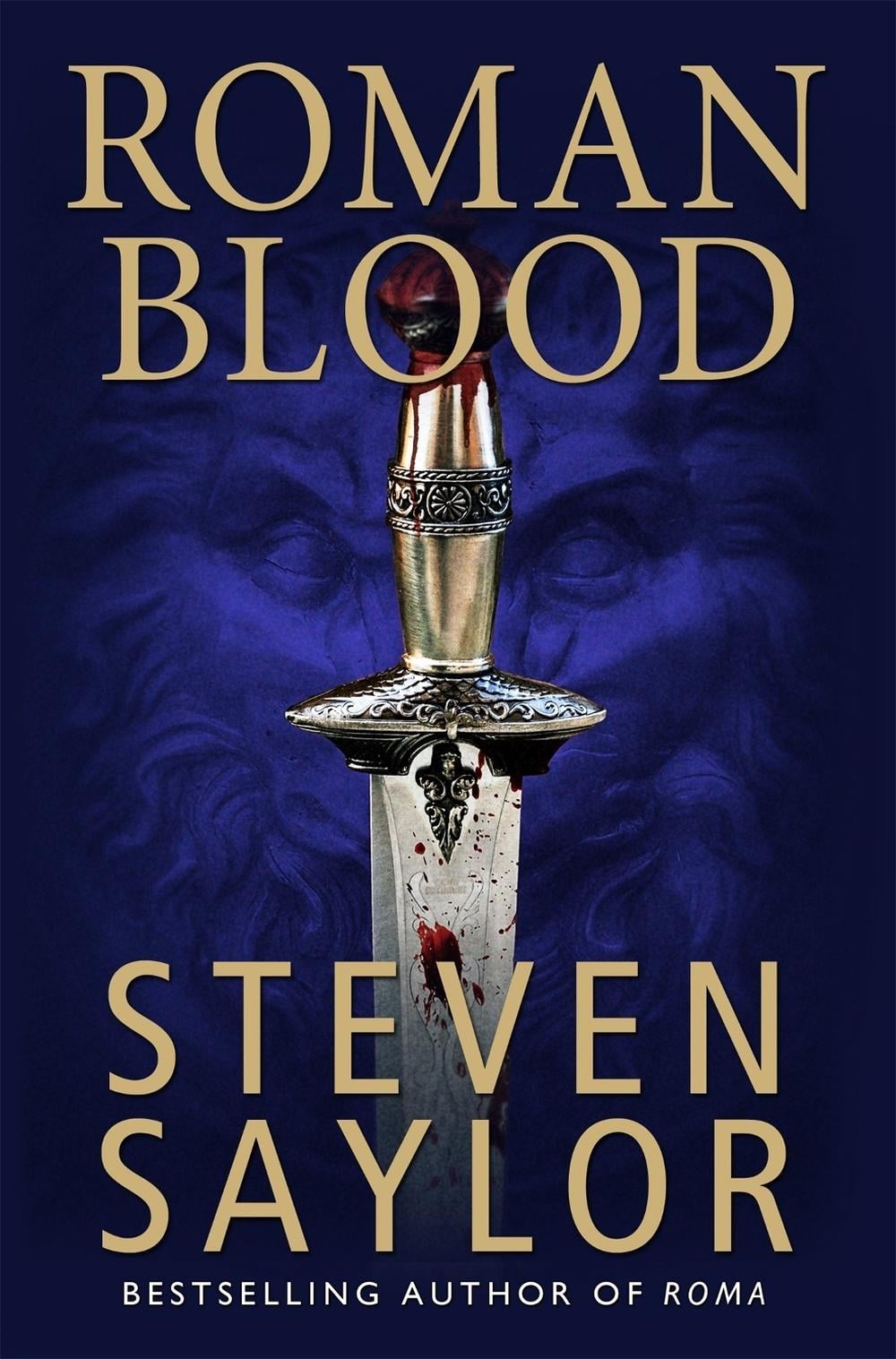 Roman Blood by Steven Saylor - ISBN: 9781849016056