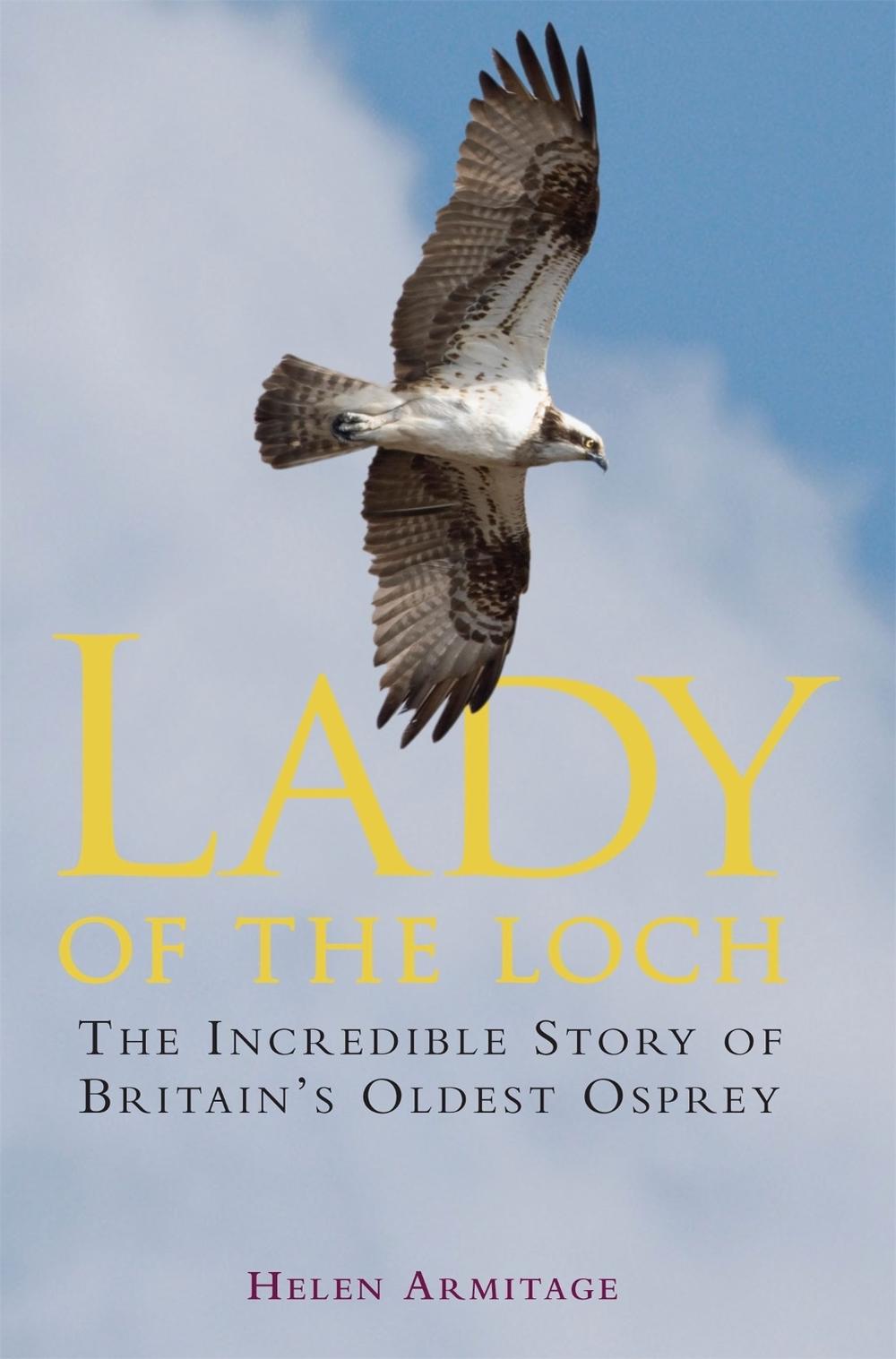 Lady of the Loch by Helen Armitage - ISBN: 9781849017022