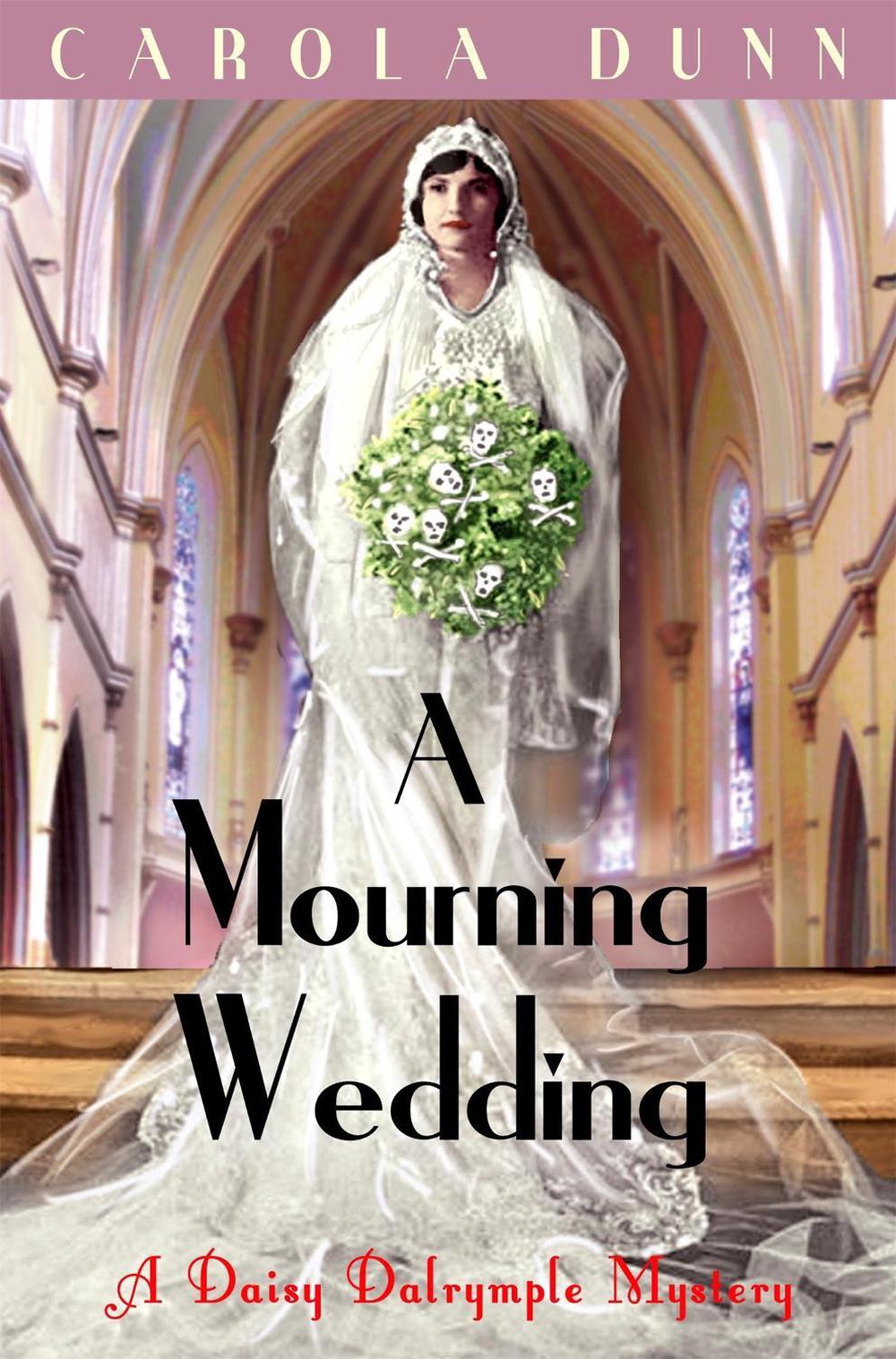 A Mourning Wedding by Carola Dunn - ISBN: 9781849017084