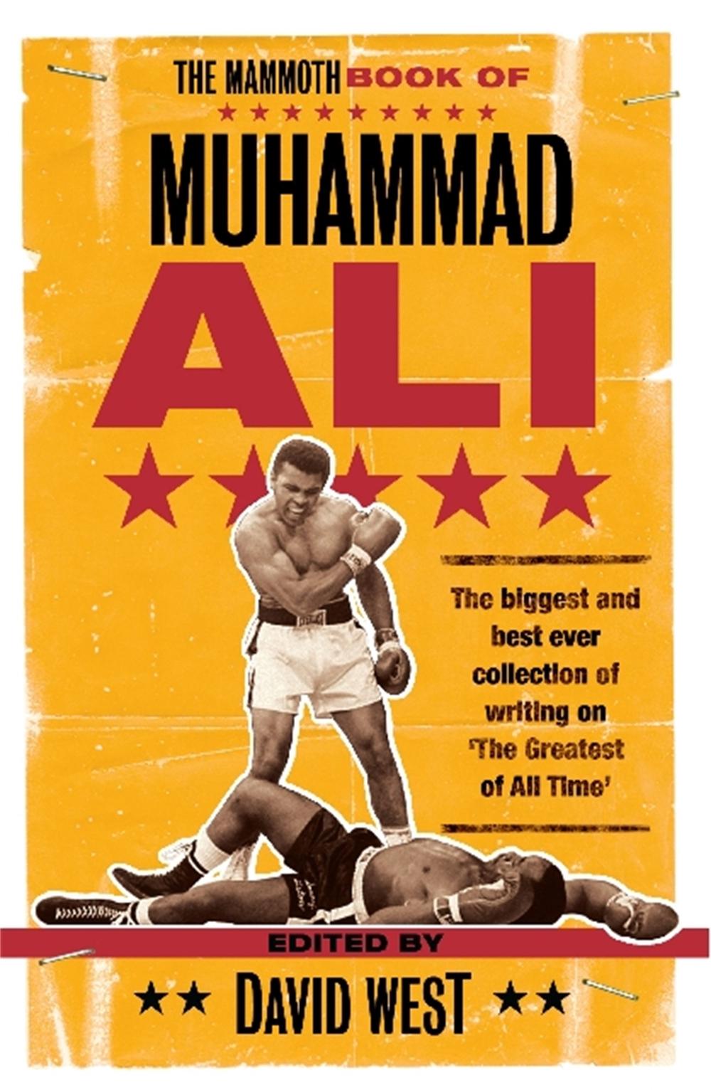 The Mammoth Book of Muhammad Ali by David West - ISBN: 9781849017343