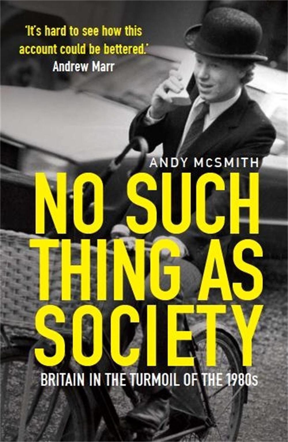 No Such Thing as Society by Andy McSmith - ISBN: 9781849019798