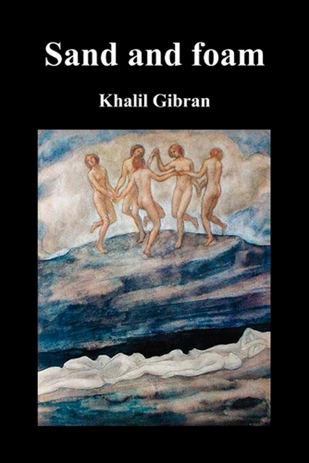 Sand and Foam and Other Poems, 9781849027281