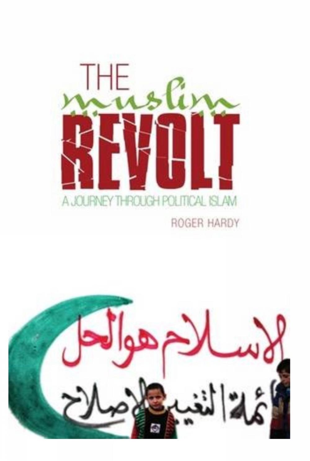The Muslim Revolt, 9781849040327