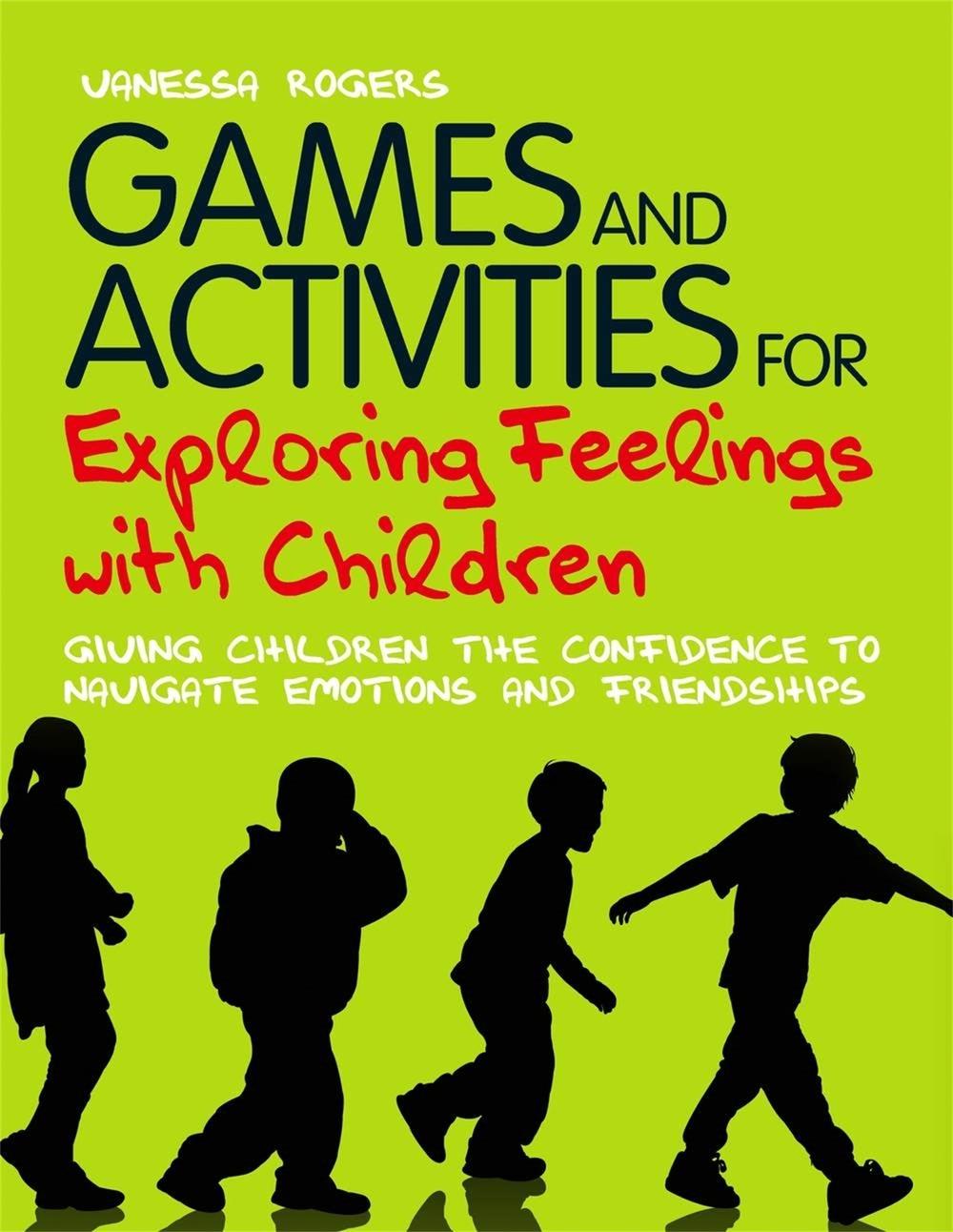 Games and Activities for Exploring Feelings with Children, 9781849052221