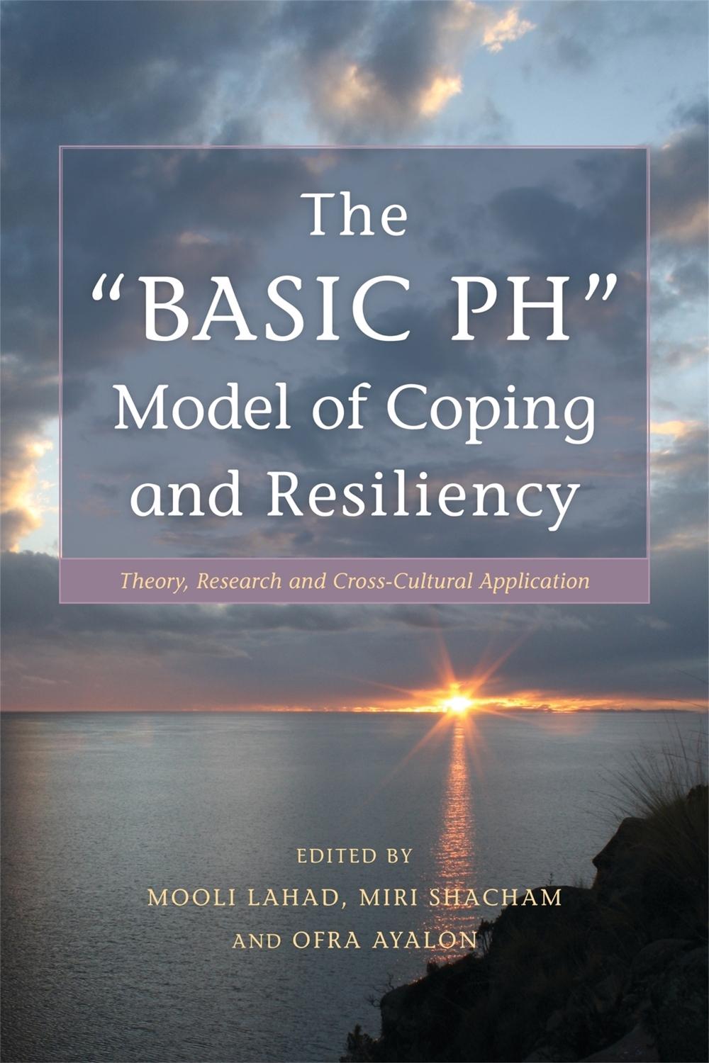 The "BASIC Ph" Model of Coping and Resiliency, 9781849052313